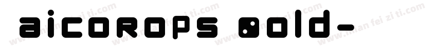 Saicorops Bold字体转换